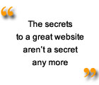 The secrets to a great website - aren't a secret anymore
